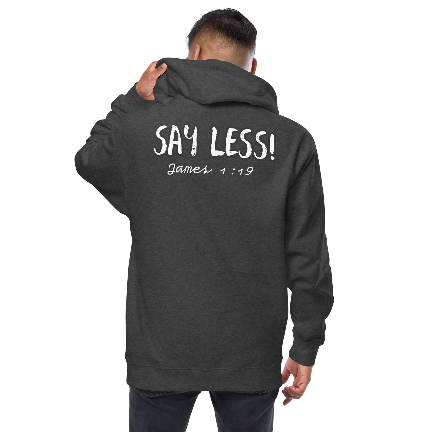 Say Less Unisex Fleece Zip Up Hoodie